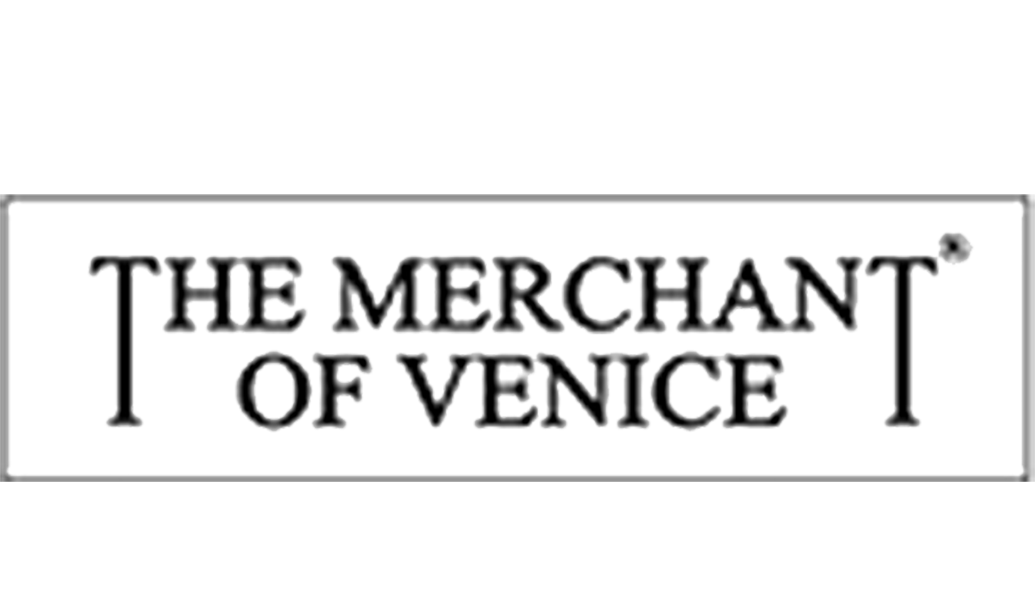 The Merchant of Venice